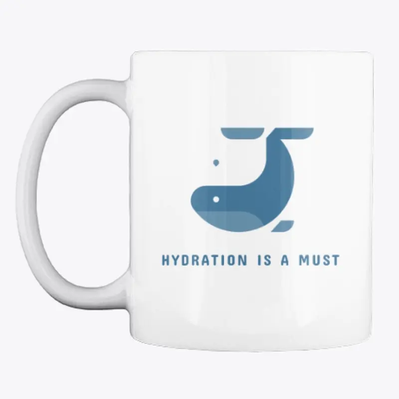 "Hydration is a Must" Drinkware