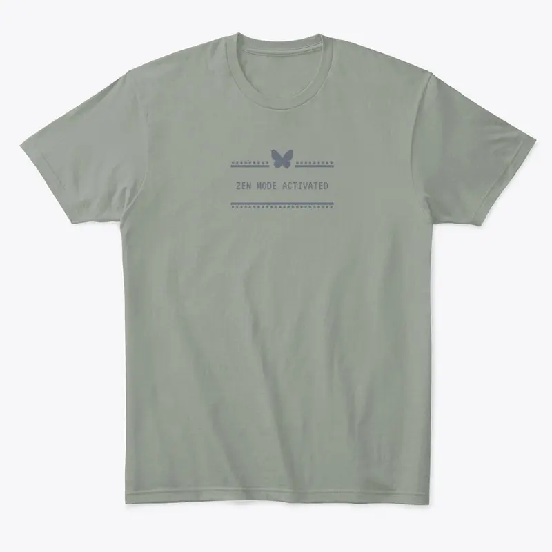 "Zen Mode Activated" Unisex Shirt